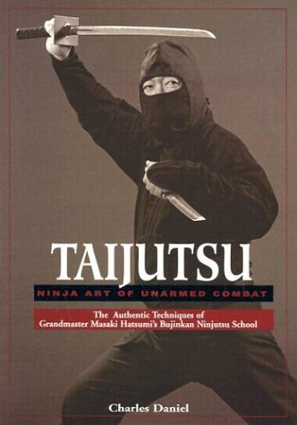 Taijutsu: Ninja Art of Unarmed Combat (Paperback)