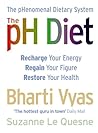 The Ph Diet : The Phenomenal Dietary System The Ph Diet : The Phenomenal Dietary System