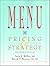 Menu: Pricing and Strategy