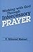Working With God Through In...