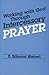 Working With God Through Intercessory Prayer