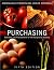 Purchasing: Selection and Procurement for the Hospitality Industry