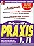 McGraw-Hill's Praxis I & II Exam