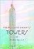 Frank Lloyd Wright's Towers