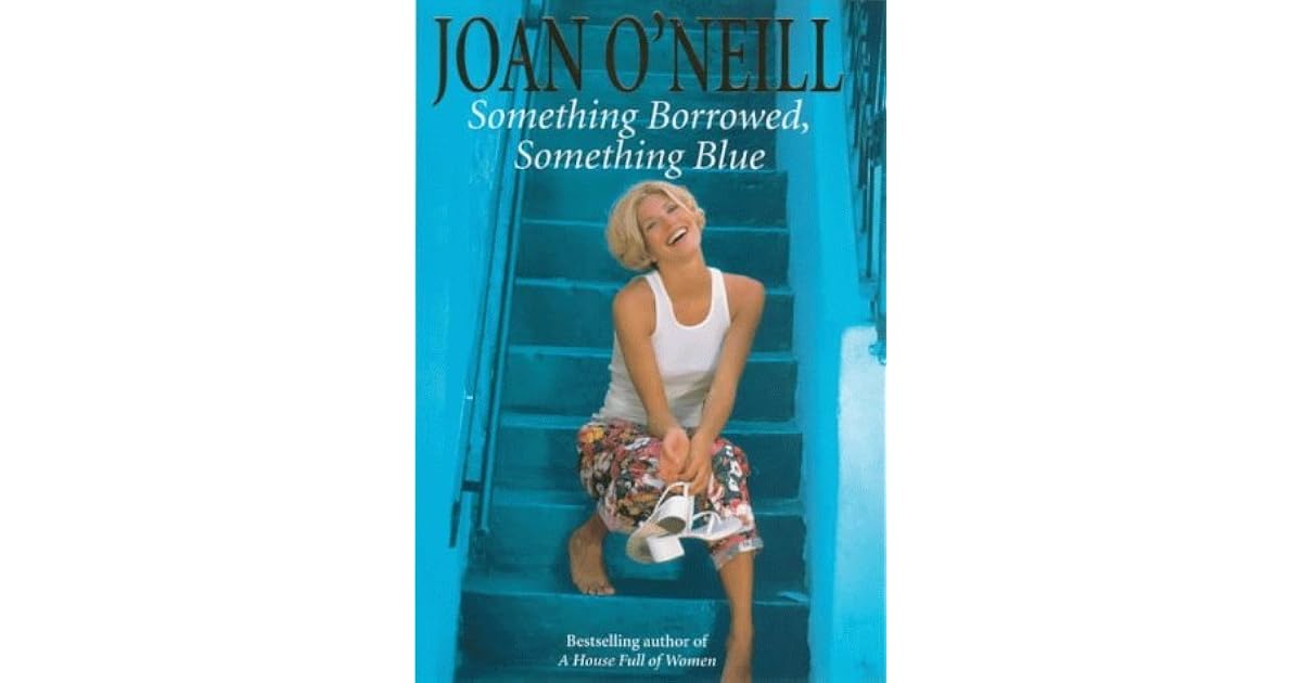 Something Borrowed, Something Blue by Joan O