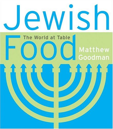 Jewish Food: The World at Table (Hardcover)