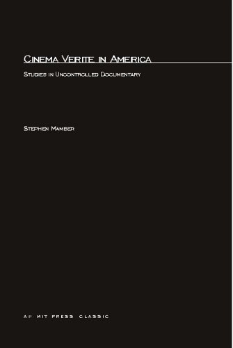 Cinema Verite in America: Studies in Uncontrolled Documentary (Paperback)