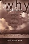 Why Meditate?: Th...