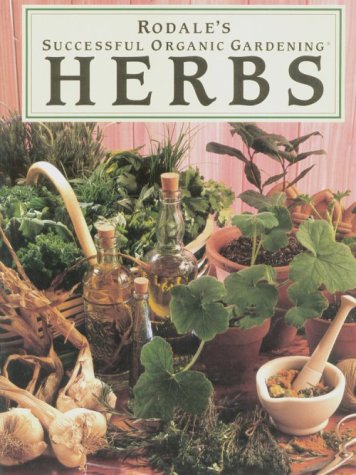 Rodale's Successful Organic Gardening: Herbs (Paperback)