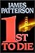 1st to Die by James  Patterson