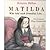 Matilda Who Told Such Dread...