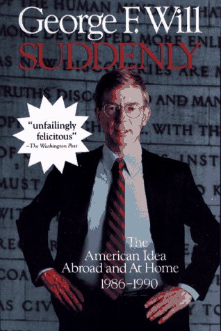 Suddenly: The American Idea Abroad and at Home, 1986-1990 (Paperback)
