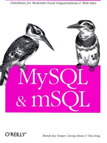 MySQL and mSQL (Paperback)