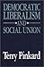 Democratic Liberalism and Social Union by Terry P. Pinkard