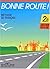Bonne Route! - Level 2: Liv...