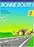 Bonne Route Methode De Francais by Pierre Gibert
