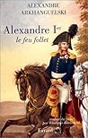 Alexandre Ier le feu follet