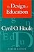The Design of Education (Jossey Bass Higher & Adult Education Series)