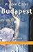Visible Cities Budapest: A City Guide (Visible Cities Guidebook series)