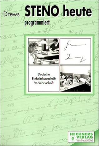 Steno heute programmiert