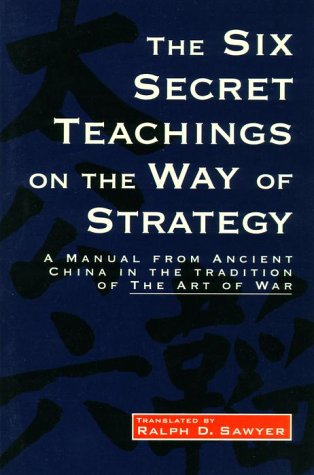 The Six Secret Teachings on the Way of Strategy (Paperback)