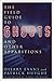The Field Guide to Ghosts and Other Apparitions (Field Guides to the Unknown)