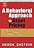 A Behavioral Approach to As...