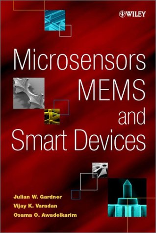 Microsensors, MEMs, and Smart Devices (Hardcover)