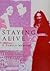 Staying Alive: A Family Memoir