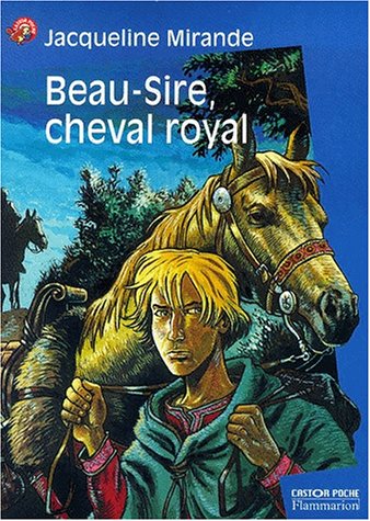 Beau-sire, cheval royal (Mass Market Paperback)