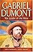 Gabriel Dumont: War Leader ...