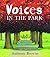 Voices in the Park by Anthony Browne Voices in the Park by Anthony Browne