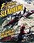Extreme Sea Kayaking: A Survival Guide