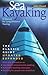Sea Kayaking: A Manual for Long-Distance Touring