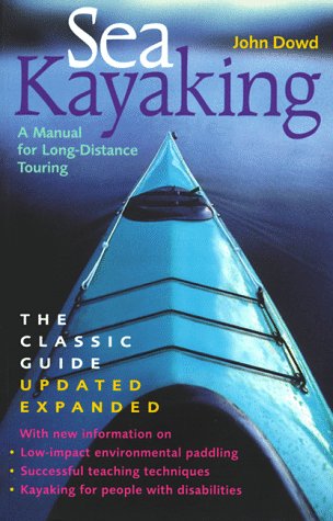 Sea Kayaking: A Manual for Long-Distance Touring (Paperback)