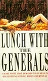Lunch With The Generals
