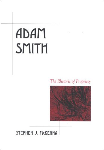 Adam Smith: The Rhetoric of Propriety (Paperback)