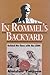 In Rommel's Backyard: A Memoir of the Long Range Desert Group