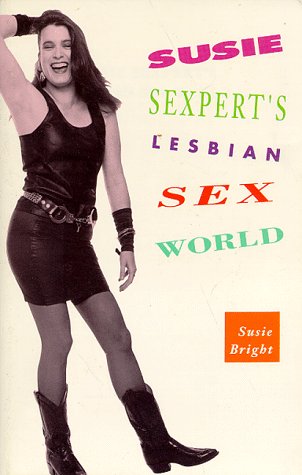 Susie Sexpert's Lesbian Sex World (Paperback)