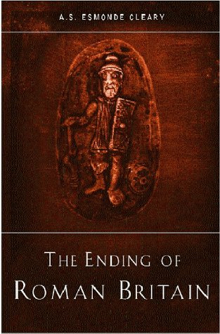 The Ending of Roman Britain (Paperback)