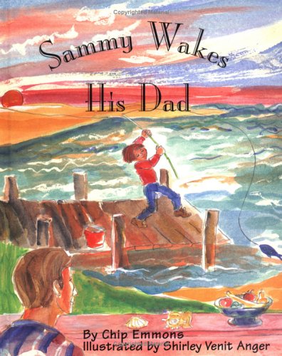 Sammy Wakes His Dad (Hardcover)