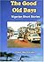 The Good Old Days: Nigerian Short Stories