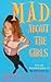 Mad About the Girls by Francesca Clementis