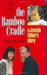 The Bamboo Cradle