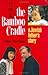 The Bamboo Cradle by Avraham Schwartzbaum