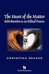 The Heart of the Matter: Individuation as an Ethical Process