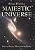 Majestic Universe: Views fr...