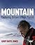 Mountain by Griff Rhys Jones