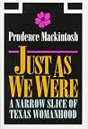 Just As We Were: ...