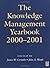 The Knowledge Management Yearbook 2000-2001 by John A. Woods